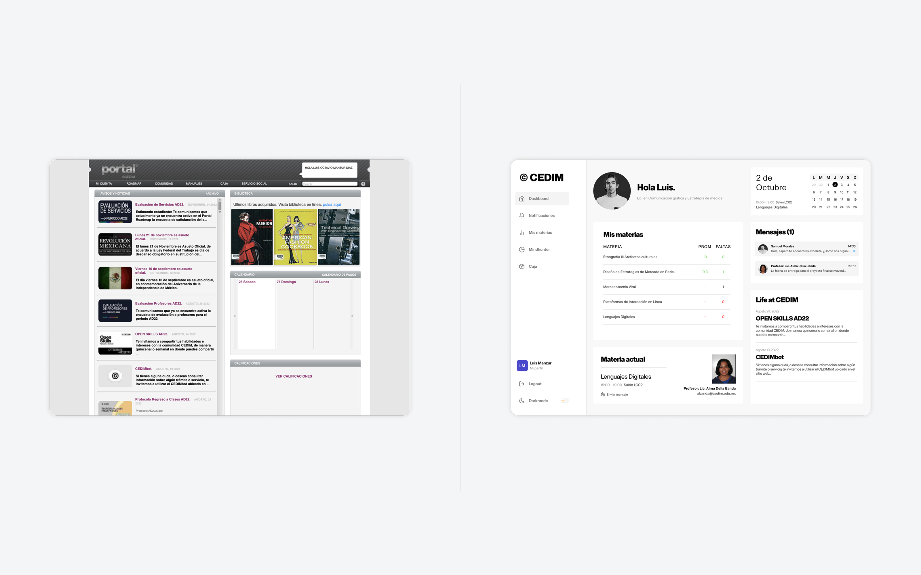 The same student portal shown twice: on the left the pre-2010 platform — a cramped, dark-header layout crowded with notices and tables; on the right the redesign — a clean CEDIM-branded dashboard leading with the student's name, subjects, schedule, and messages.